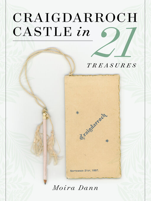 Title details for Craigdarroch Castle in 21 Treasures by Moira Dann - Available